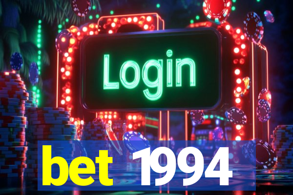 bet 1994